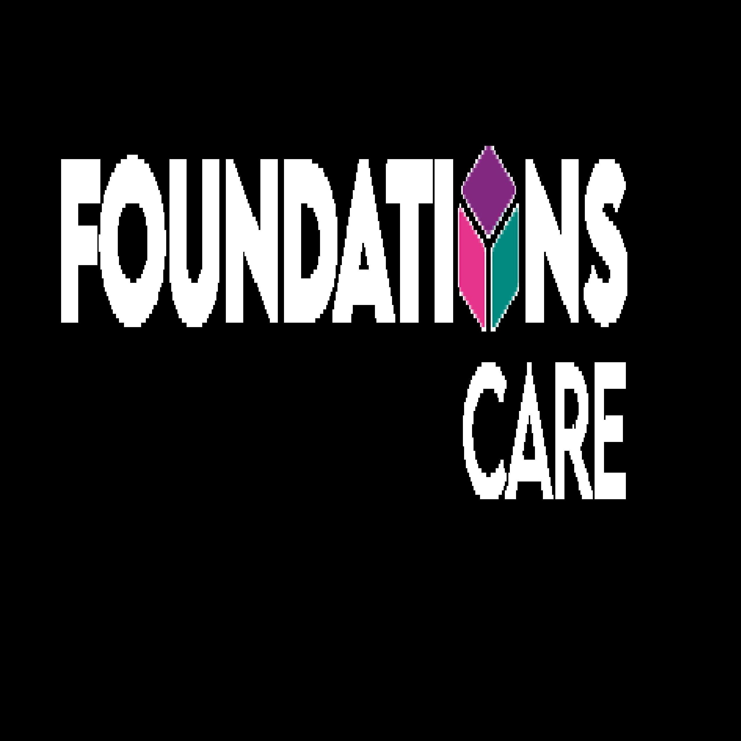 Foundations  Care